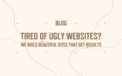 Tired of Ugly Websites?