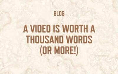 A Well-Made Video is Worth a Thousand Words (Or More!)